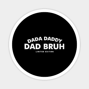 Dada Daddy Dad Bruh Retro Vintage Funny 2023 Fathers Day Magnet